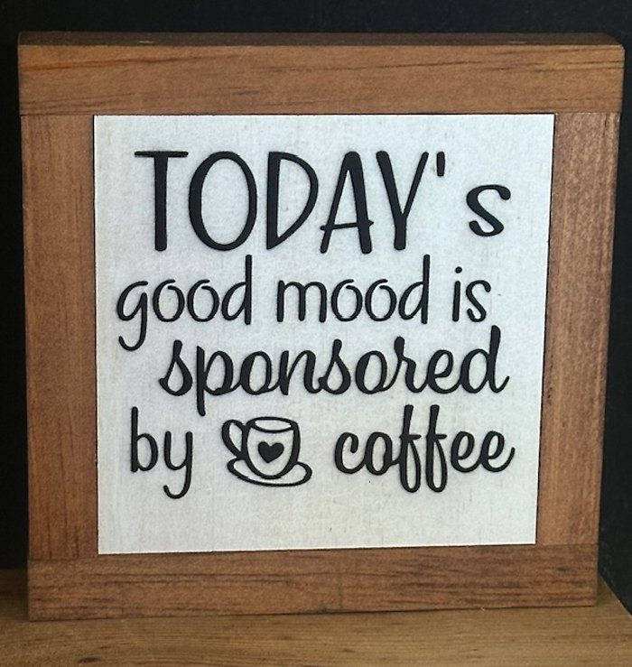 Today\'s good mood plaque