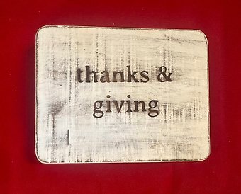 Thanks & Giving Plaque