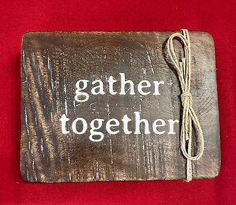 Gather Together